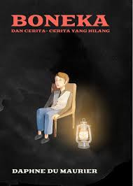 BONEKA
DAN Cerita-cerita yang hilang