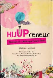 Hijub Preneur : Berhijab dan Berkarya Tanpa Batas