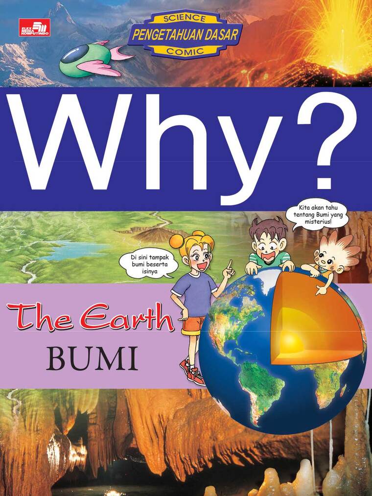 Why : The Earth ( Bumi )