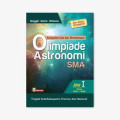Kumpulan Soal dan Pembahasan Olimpiade Astronomi SMA Tingkat Kota/ Kabupaten, Provinsi, dan Nasional Jilid I : Tahun 2003-2008