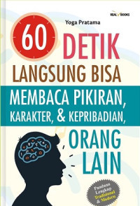 60 Detik Langsung Bisa Membaca Pikiran, Karakter, & Kepribadian