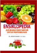 Ensiklopedia Jus Buah Dan Sayur Untuk Penyembuhan