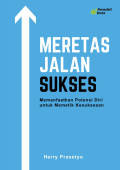 Meretas Jalan Sukses: Memanfaatkan Potensi Diri untuk Memetik Kesuksesan