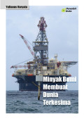 Minyak Bumi Membuat Dunia Terkesima