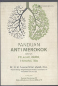 Panduan Anti Merokok Untuk Pelajar, Guru, & Orang Tua