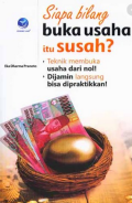 Siapa Bilang Buka Usaha itu Susah?