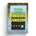 Tuntunan Lengkap Mengurus Jenazah