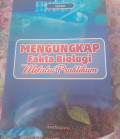 Mengungkap Fakta Biologi Melalui Praktikum