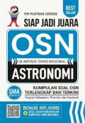 Siap Jadi Juara 
OSN Olimpiade Sains Nasional Astronomi