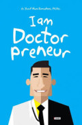 I am Doctor Preneur