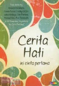 CERITA HATI : ini cinta pertama