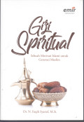Gizi Spiritual: Sebuah Motivasi Islami Untuk Generasi Muslim