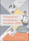 Penguatan Pendidikan Karakter ( PPK )