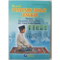Tuntunan Shalat Lengkap: Beserta Kumpulan Do'a-Do'a dan Surat-Surat Pendek