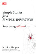 Simple Stories ala SIMPLE INVESTOR: Stop being njlimet!