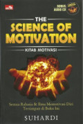 THE SCIENCE OF MOTIVATION