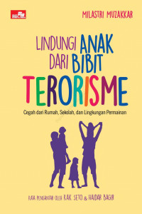 Image of Lindungi Anak Dari Bibit Terorisme
