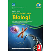 Image of Buku Siswa dan Kreatif Belajar Biologi
untuk Sekolah Menengah Atas/ Madrasah Aliyah Kelas XII Peminatan Matematika dan Ilmu-Ilmu Alam
