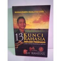 Image of Manajamen Kualitas Diri:
13 Kunci Rahasia Menjadi Pemenang 
Cara Cepat Wujudkan Impian