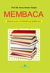 Image of Membaca : Sebagai Suatu Keterampilan Berbahasa
