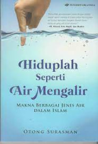 Image of Hiduplah Seperti Air Mengalir
