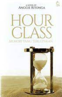 Image of Hour Glass: Memori Yang Terlupakan