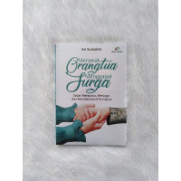 Image of Merawat Orangtua Menggapai Surga