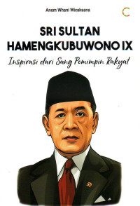 Image of Sri Sultan hamengkubuwono IX: Inspirasi dari Sang Pemimpin Rakyat